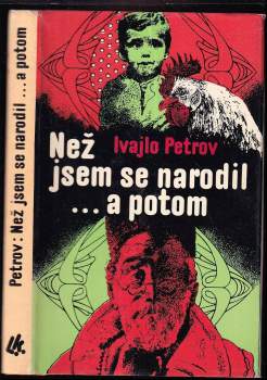 Než jsem se narodil a potom