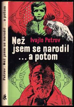 Než jsem se narodil a potom