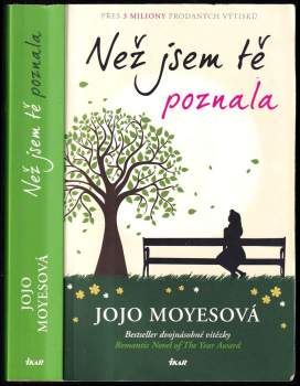 Jojo Moyes: Než jsem tě poznala