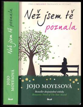 Jojo Moyes: Než jsem tě poznala