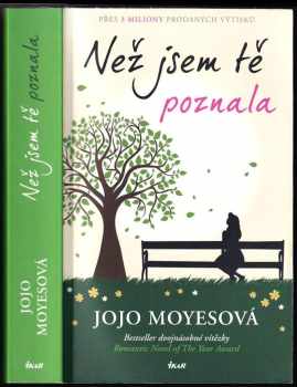 Jojo Moyes: Než jsem tě poznala