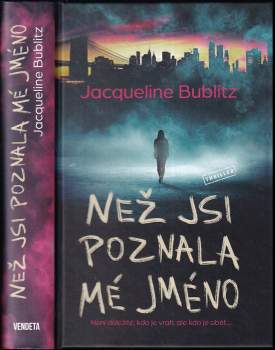 Jacqueline Bublitz: Než jsi poznala mé jméno
