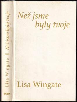 Než jsme byly tvoje