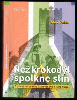 Než krokodýl spolkne stín