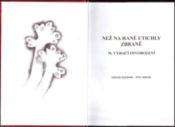 Zdeněk Klobouk: Než na Hané utichly zbraně