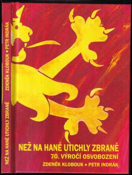 Než na Hané utichly zbraně