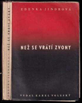 Zdeňka Jindrová: Než se vrátí zvony