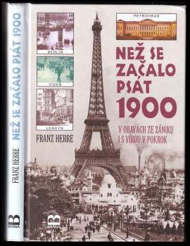Než se začalo psát 1900 : v obavách ze zániku i s vírou v pokrok