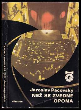 Jaroslav Pacovský: Než se zvedne opona