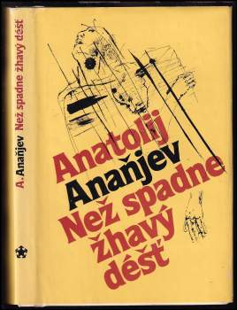 Než spadne žhavý déšť