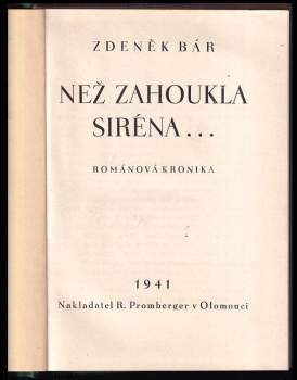 Zdeněk Bár: Než zahoukla siréna-