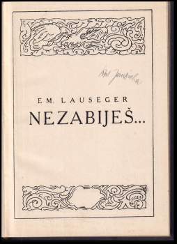 Emanuel Eugen Lauseger: Nezabiješ