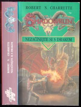 Robert N Charrette: Nezačínejte si s drakem
