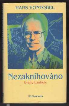 Hans Vontobel: Nezaknihováno