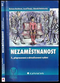 Josef Šmajs: Nezaměstnanost