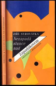 Nezapadá slunce nad Zapadákovem