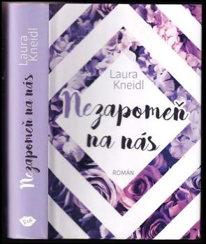 Laura Kneidl: Nezapomeň na nás