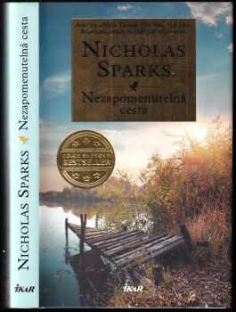 Nezapomenutelná cesta - Nicholas Sparks (2015, Ikar) - ID: 677550