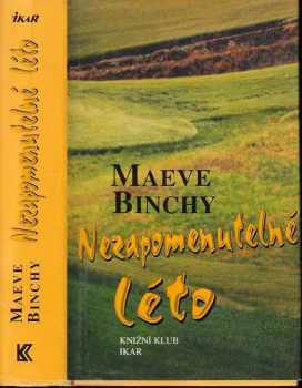 Maeve Binchy: Nezapomenutelné léto