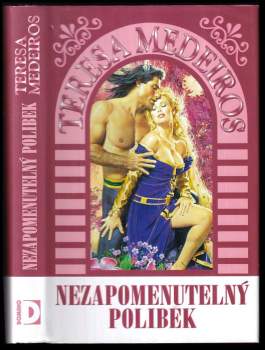 Teresa Medeiros: Nezapomenutelný polibek