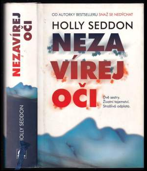 Holly Seddon: Nezavírej oči