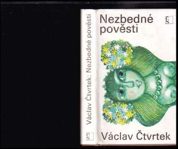 Václav Čtvrtek: Nezbedné pověsti