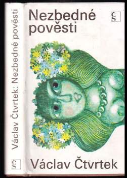 Václav Čtvrtek: Nezbedné pověsti