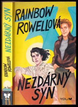 Rainbow Rowell: Nezdárný syn