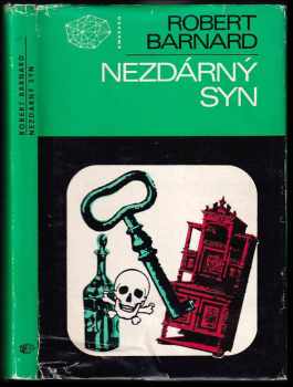 Nezdárný syn - Karel Vaca, Robert Barnard, Robert Bernard (1984, Mladá fronta) - ID: 446123