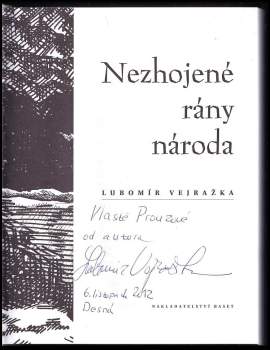Lubomír Vejražka: Nezhojené rány národa