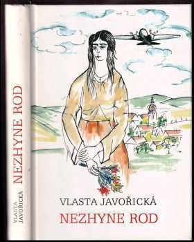 Vlasta Javořická: Nezhyne rod