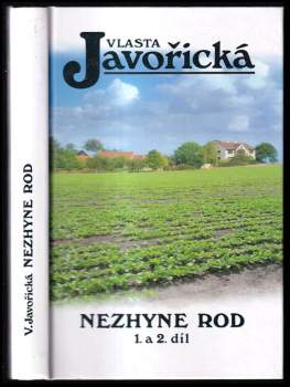 Vlasta Javořická: Nezhyne rod