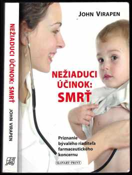 John Virapen: Nežiaduci účinok: smrť