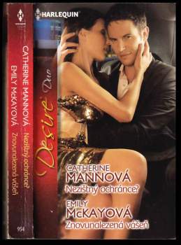 Catherine Mann: Nezištný ochránce? Znovunalezená vášeň