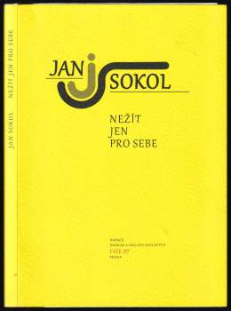 Nežít jen pro sebe