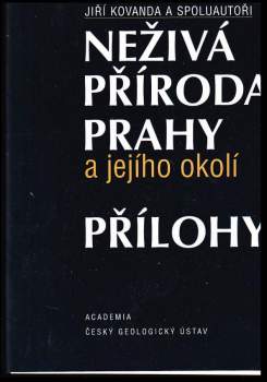 Jiří Kovanda: Neživá příroda Prahy a jejího okolí