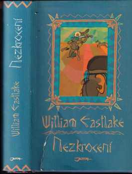 William Eastlake: Nezkrocení