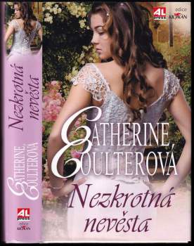 Catherine Coulter: Nezkrotná nevěsta