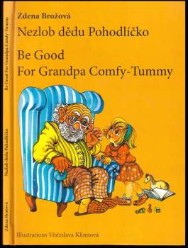 Nezlob dědu Pohodlíčko