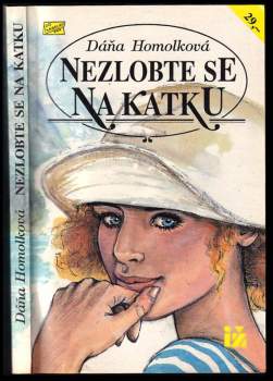 Nezlobte se na Katku