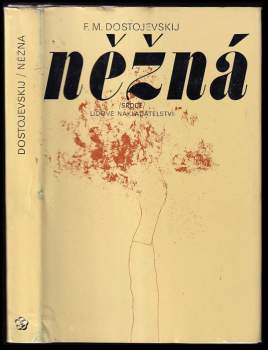 Fedor Michajlovič Dostojevskij: Něžná