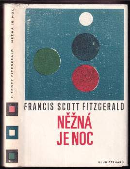 Něžná je noc : romance