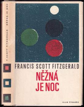 Něžná je noc : romance