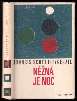 Něžná je noc : romance - Francis Scott Fitzgerald (1968, Odeon) - ID: 769274