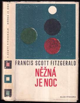 Něžná je noc : romance - Francis Scott Fitzgerald (1968, Odeon) - ID: 821107