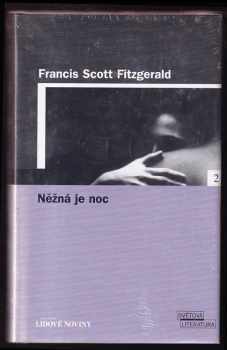 Francis Scott Fitzgerald: Něžná je noc