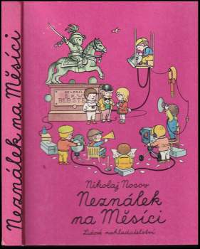 Nikolaj Nikolajevič Nosov: Neználek na Měsíci
