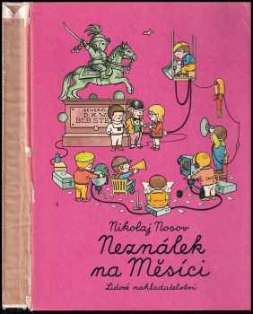 Neználek na Měsíci - Nikolaj Nikolajevič Nosov (1986, Lidové nakladatelství) - ID: 465812