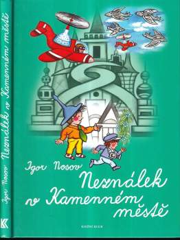 Igor' Petrovič Nosov: Neználek v Kamenném městě