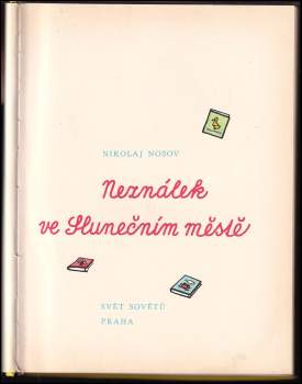 Nikolaj Nikolajevič Nosov: Neználek ve Slunečním městě